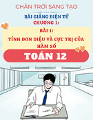 Bài Giảng Toán 12 - Chân Trời Sáng Tạo - Chương 1 - Bài 1: Tính Đơn Điệu Và Cực Trị Của Hàm Số