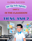 Bài Tập Trắc Nghiệm Unit 5 In The Classroom Tiếng Anh 2 Global Success