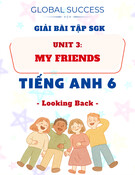 Giải Bài Tập SGK Unit 3 My Friends (Global Success) - Tiếng Anh 6 (Đề + Đáp án chi tiết)