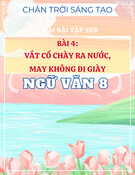 Giải Bài Tập Ngữ Văn 8 Bài 4: Vắt Cổ Chày Ra Nước, May Không Đi Giày - Chân Trời Sáng Tạo (Lời giải hay, chi tiết)