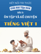 Giải Bài Tập SGK Bài 5: Ôn Tập và Kể Chuyện - Tiếng Việt 1 - Kết Nối Tri Thức
