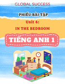 Phiếu bài tập Unit 4 In The Bedroom - Tiếng Anh 1 Global Success (Download miễn phí)