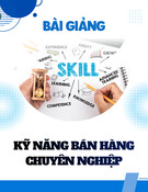 Bài giảng kỹ năng bán hàng chuyên nghiệp: Nghệ thuật lắng nghe trong giao tiếp - Mấu chốt thành công với khách hàng