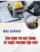Bài giảng Ứng dụng tin học trong Kỹ thuật phương tiện thủy [chuẩn nhất]