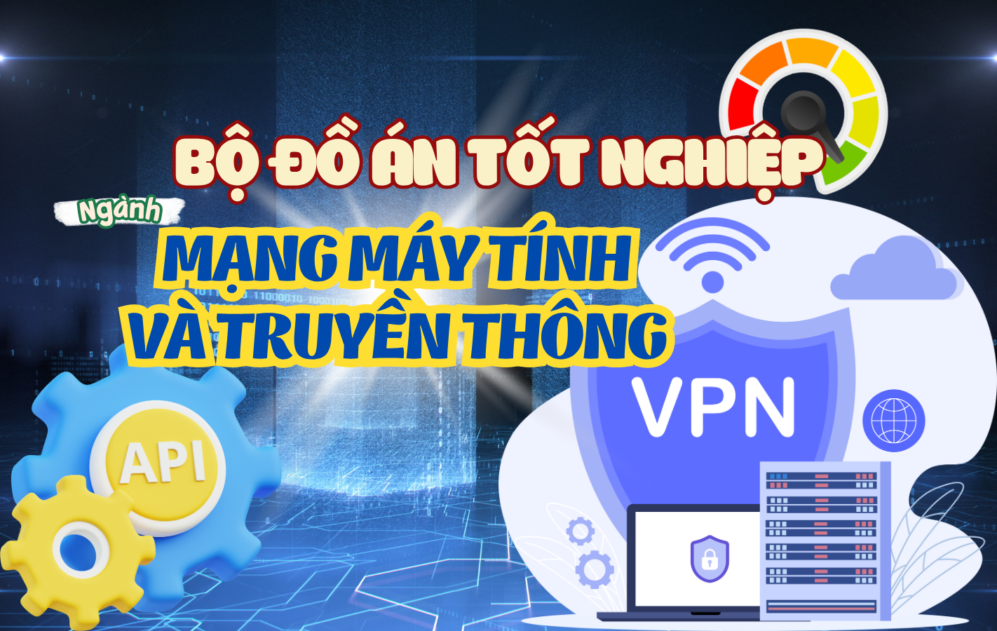 Bộ Đồ Án Tốt Nghiệp Ngành Mạng Máy Tính Và Truyền Thông